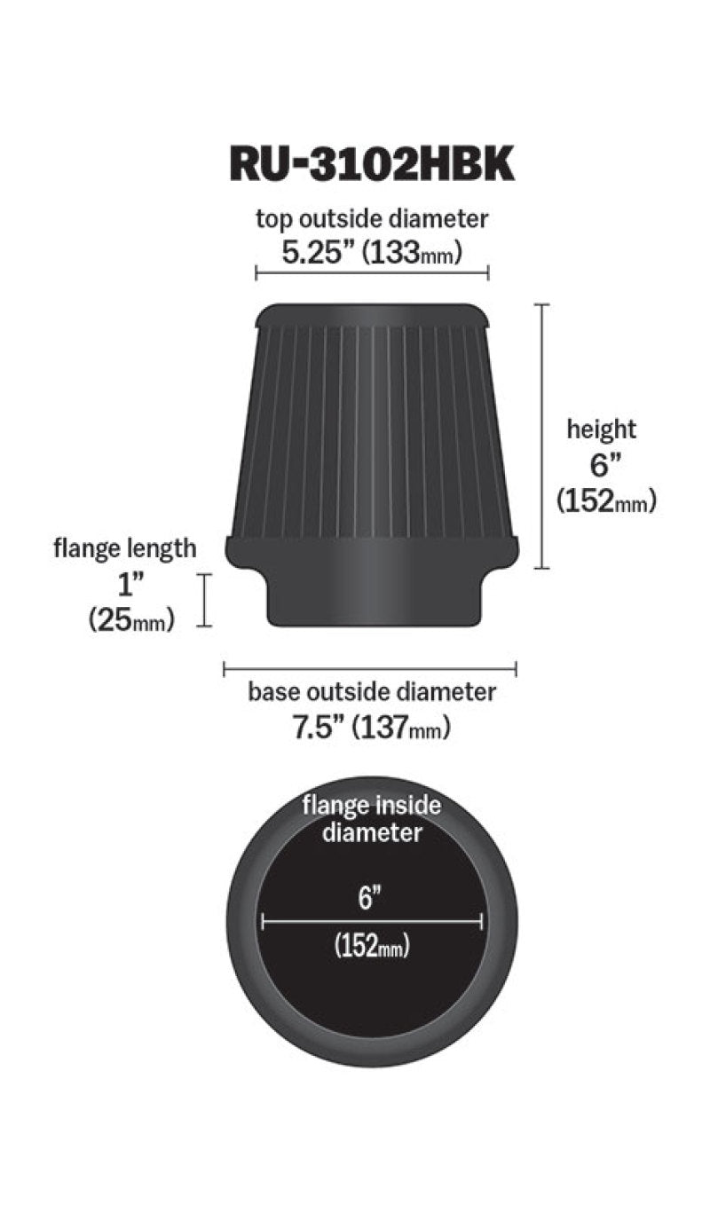 K&N Universal Rubber Filter Round Tapered 6in Flange ID x 7.5in Base OD x 5.25in Top OD x 6in Height - Blais Performance Parts